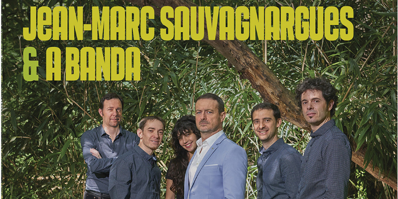 Jean-Marc SAUVAGNARGUES & A BANDA, groupe de musique Musiques du monde en représentation à Val de Marne - photo de couverture n° 3