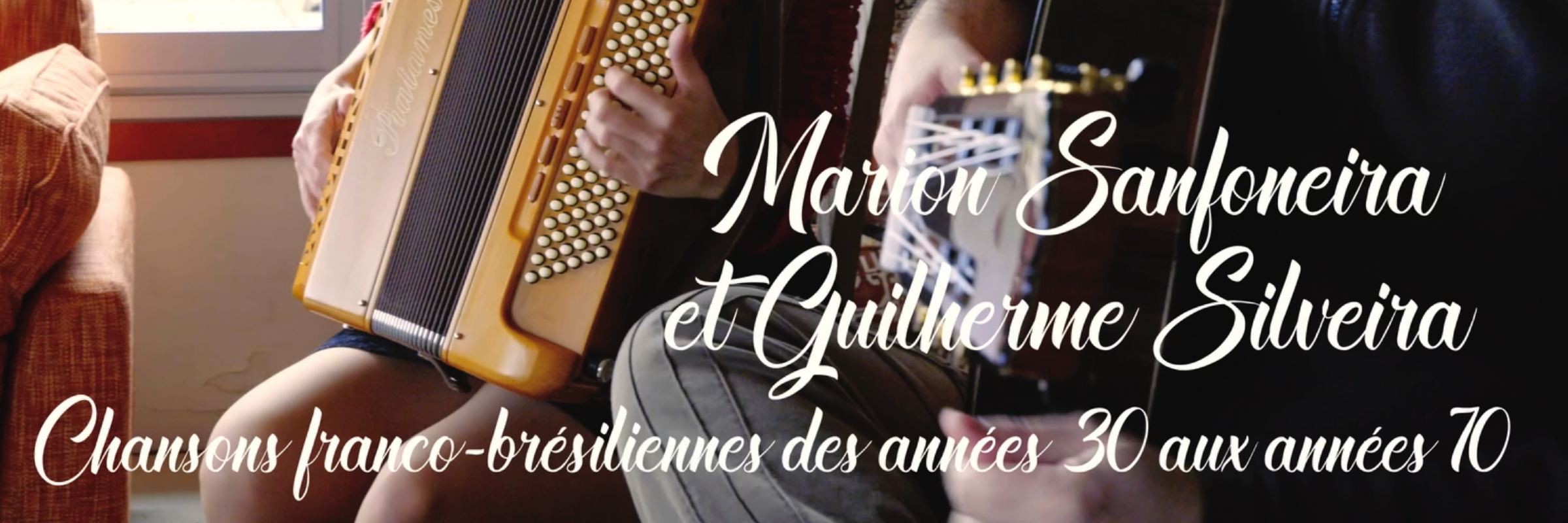 Marion Sanfoneira et Guilherme Silveira , musicien Chanteur en représentation à Paris - photo de couverture